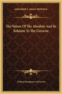 The Nature Of The Absolute And Its Relation To The Universe