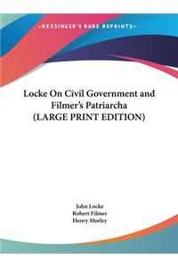 Locke on Civil Government and Filmer's Patriarcha