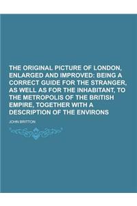 The Original Picture of London, Enlarged and Improved