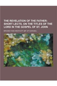 The Revelation of the Father