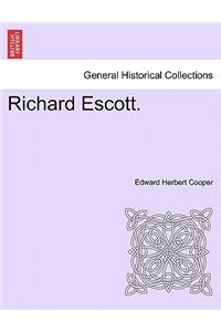 Richard Escott.