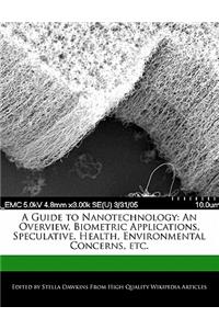 A Guide to Nanotechnology