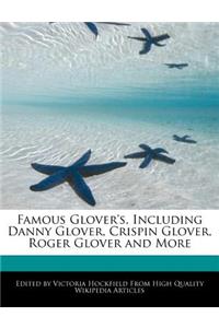 Famous Glover's, Including Danny Glover, Crispin Glover, Roger Glover and More