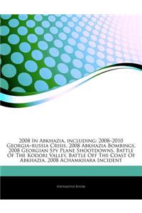 Articles on 2008 in Abkhazia, Including