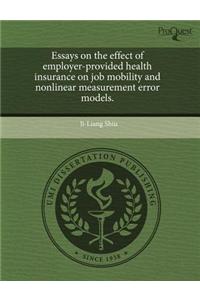 Essays on the Effect of Employer-Provided Health Insurance on Job Mobility and Nonlinear Measurement Error Models