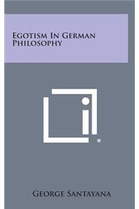Egotism in German Philosophy