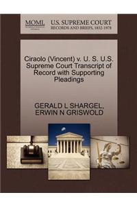 Ciraolo (Vincent) V. U. S. U.S. Supreme Court Transcript of Record with Supporting Pleadings