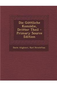 Die Gottliche Komodie, Dritter Theil