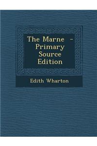 The Marne - Primary Source Edition