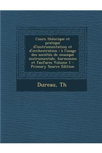 Cours théorique et pratique d'instrumentation et d'orchestration