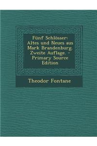 Funf Schlosser
