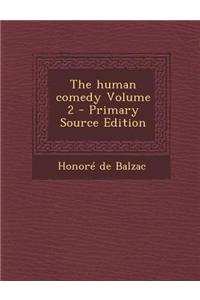 The Human Comedy Volume 2