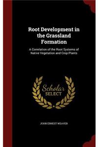 Root Development in the Grassland Formation
