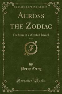 Across the Zodiac, Vol. 1