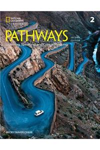 Pathways: Listening, Speaking, and Critical Thinking 2