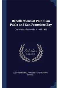 Recollections of Point San Pablo and San Francisco Bay