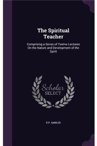 The Spiritual Teacher