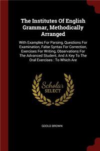 The Institutes of English Grammar, Methodically Arranged