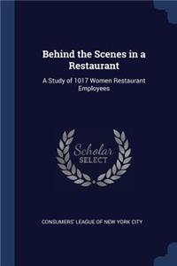 Behind the Scenes in a Restaurant: A Study of 1017 Women Restaurant Employees