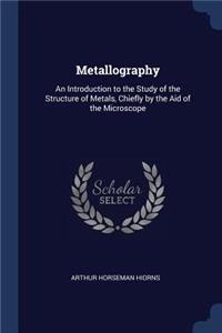 Metallography