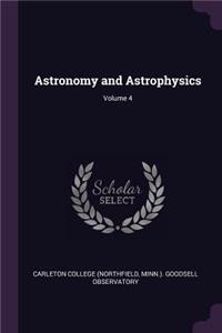 Astronomy and Astrophysics; Volume 4