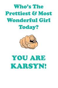KARSYN is The Prettiest Affirmations Workbook Positive Affirmations Workbook Includes