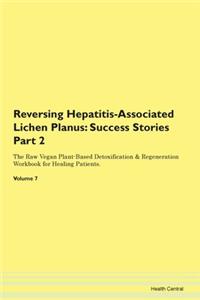 Reversing Hepatitis-Associated Lichen Pl