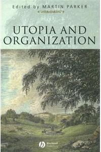 Utopia and Organization