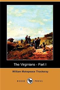 Virginians - Part I (Dodo Press)