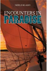 Encounters in Paradise