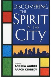 Discovering the Spirit in the City