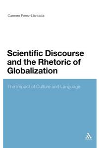 Scientific Discourse and the Rhetoric of Globalization