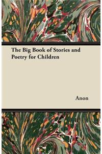 Big Book of Stories and Poetry for Children