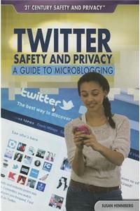 Twitter Safety and Privacy