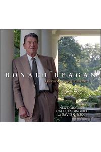 Ronald Reagan: Rendezvous with Destiny