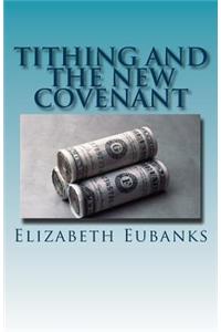 Tithing and the New Covenant
