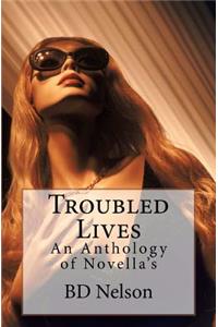 Troubled Lives