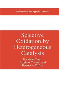 Selective Oxidation by Heterogeneous Catalysis