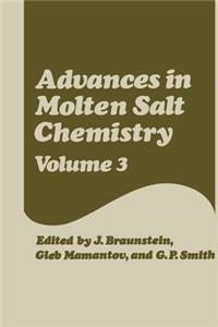 Advances in Molten Salt Chemistry