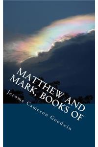 Matthew And Mark, Books Of