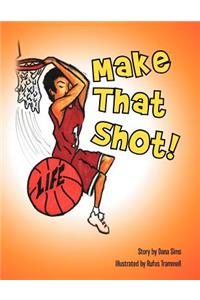 Make That Shot!