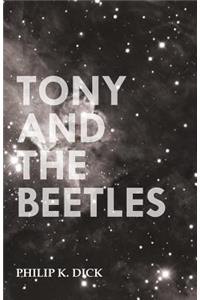 Tony and the Beetles