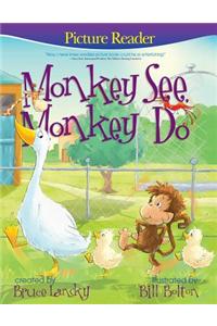 Monkey See, Monkey Do (Picture Reader)