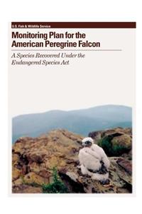 Monitoring Plan for the American Peregrine Falcon