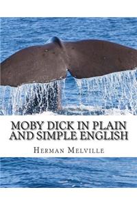 Moby Dick In Plain and Simple English