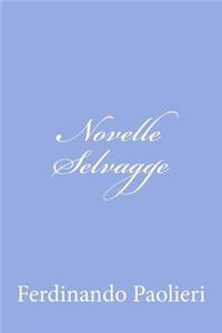 Novelle Selvagge