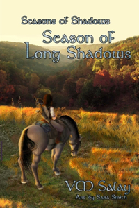 Seasons of Shadows