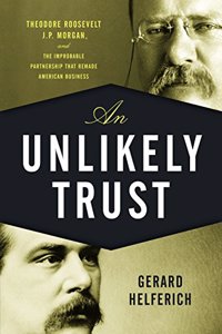 An Unlikely Trust