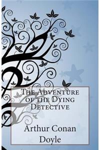 Adventure of the Dying Detective