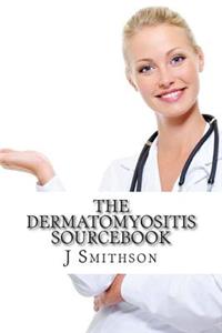 Dermatomyositis Sourcebook
